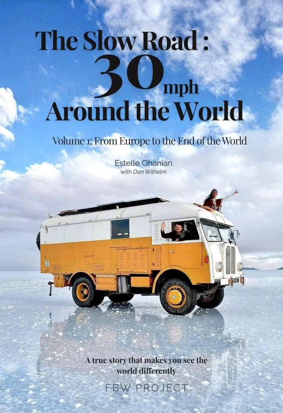 The Slow Road: 30 mph Around the World, English edition
