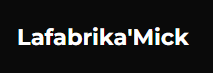 Lafabrika’Mick